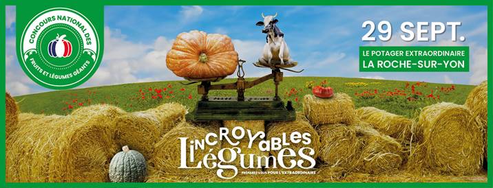 Incroyables Légumes : le Concours National au Potager Extraordinaire