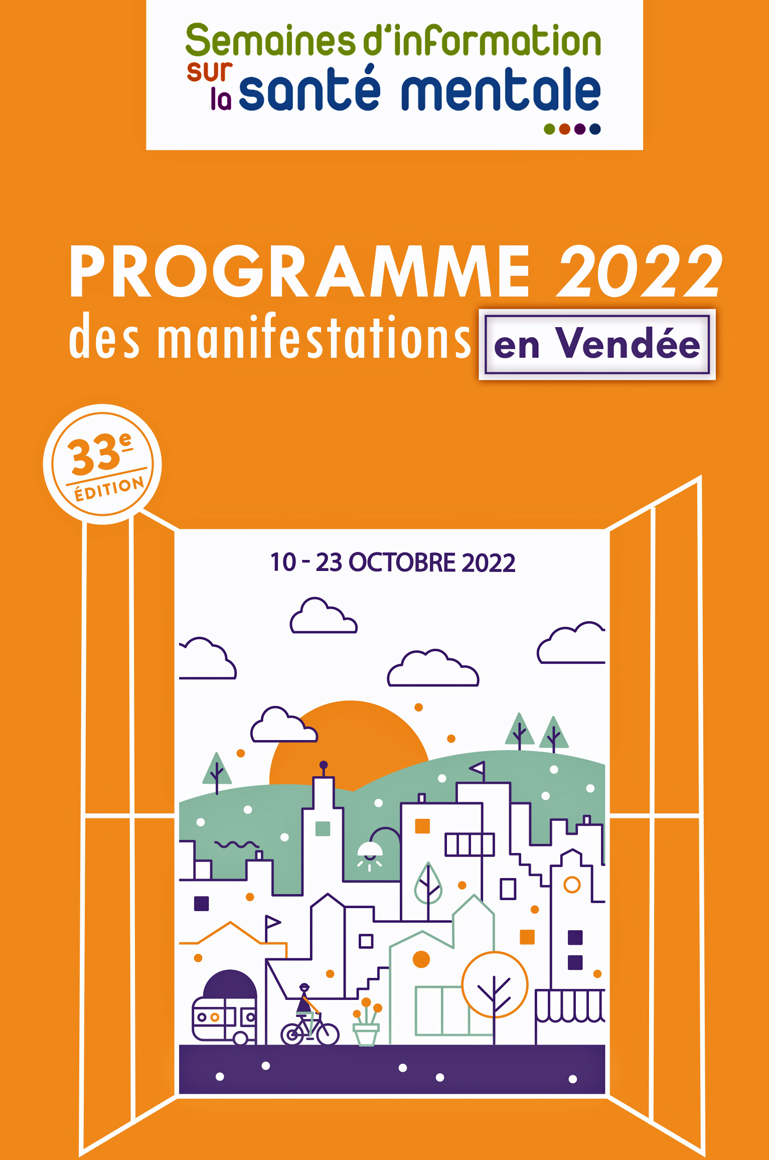 La Roche-sur-Yon. Les Semaines d’Informations en Santé Mentale (SISM) du 10 au 23 octobre 2022 « POUR MA SANTÉ MENTALE, AGISSONS POUR NOTRE ENVIRONNEMENT »