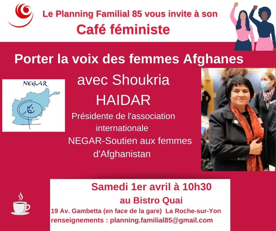 Le Planning Familial 85 accueille Shoukria HAIDAR, Présidente de l’association NEGAR-SOUTIEN AUX FEMMES D’AFGHANISTAN